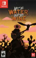 Where the Water Tastes Like Wine - Nintendo Switch