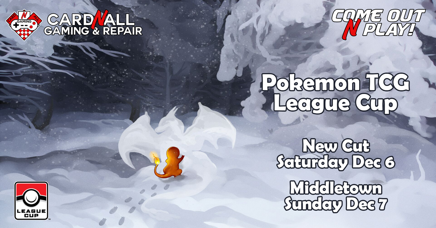 Pokemon League Cup December 7th at Middletown