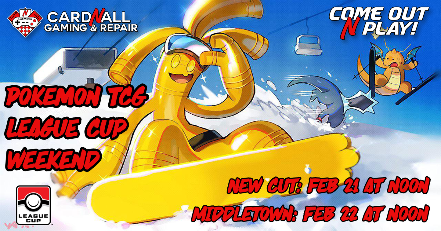 Pokemon League Cup Feb 22nd at Middletown