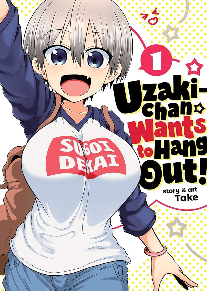 Uzaki-chan Wants to Hang out! Vol. 1